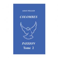 Colombes Passion Tome 2
