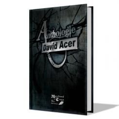Anthologie : David Acer - Tome I