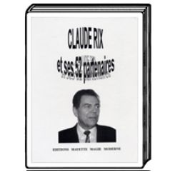 Claude Rix et ses 52 partenaires