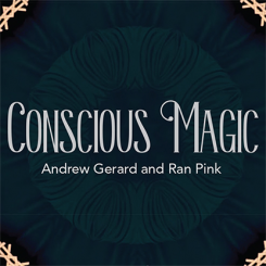 Conscious Magic Episode 1