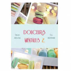 Douceurs mentales 2