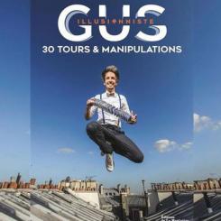 Gus Illusionniste - 30 tours et manipulations