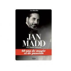 Jan Madd 60 ans de magie et de passion