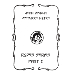 Notes de conf&eacute;rence - Ropes Series - Part II