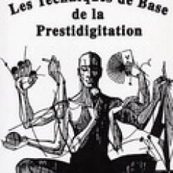 Les techniques de base de la prestidigitation