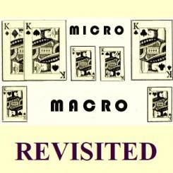Micro Macro Revisited