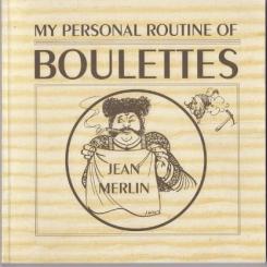 My Personal Routine of Boulettes