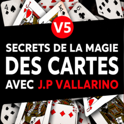 Secrets De La Magie Des Cartes Volume 5
